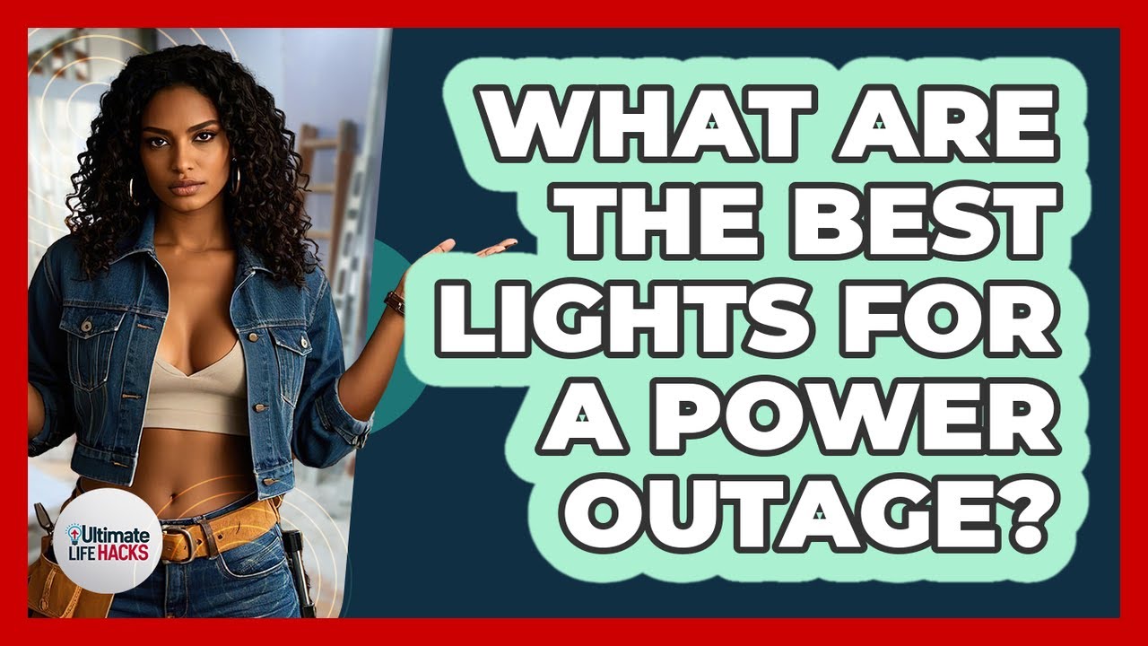 What Are The Best Lights For A Power Outage?
