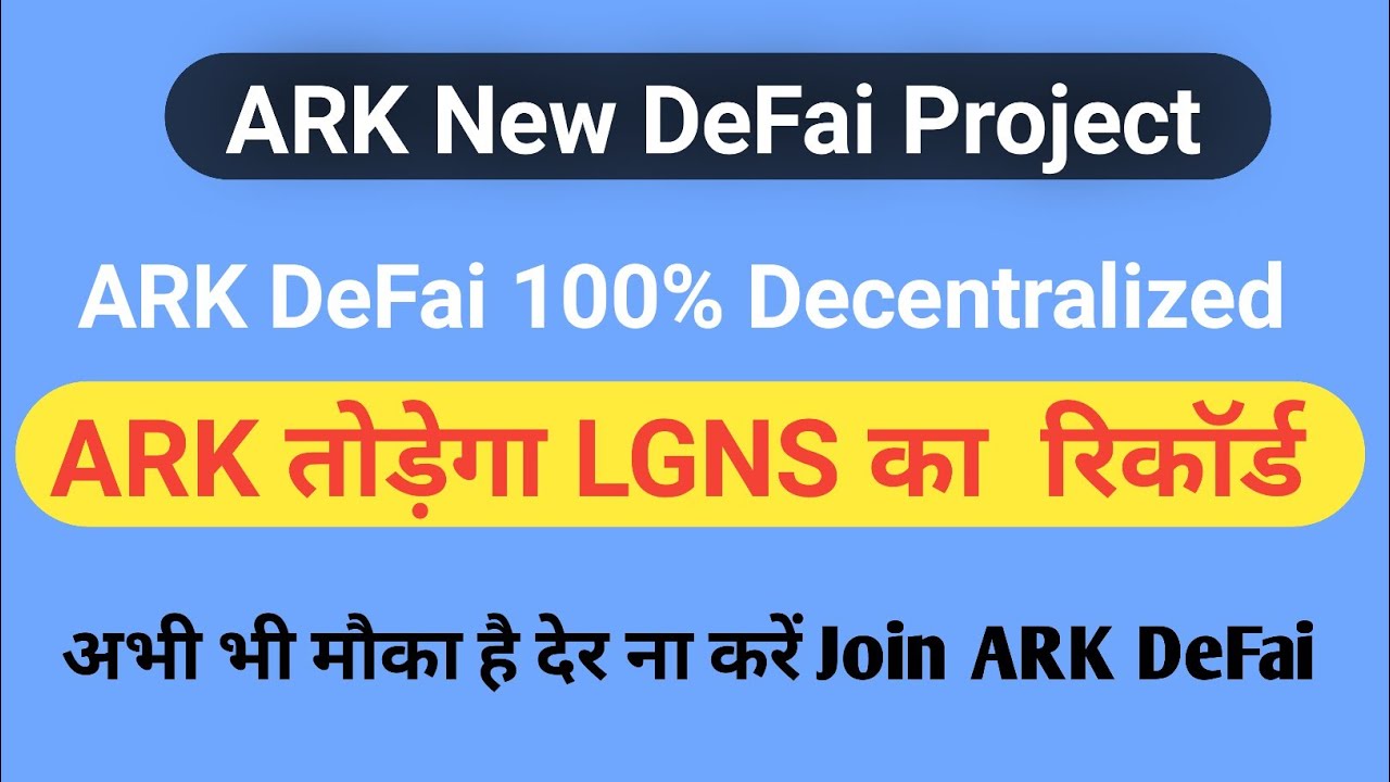 ARK DeFai Plan Hindi Video Ark Plan 