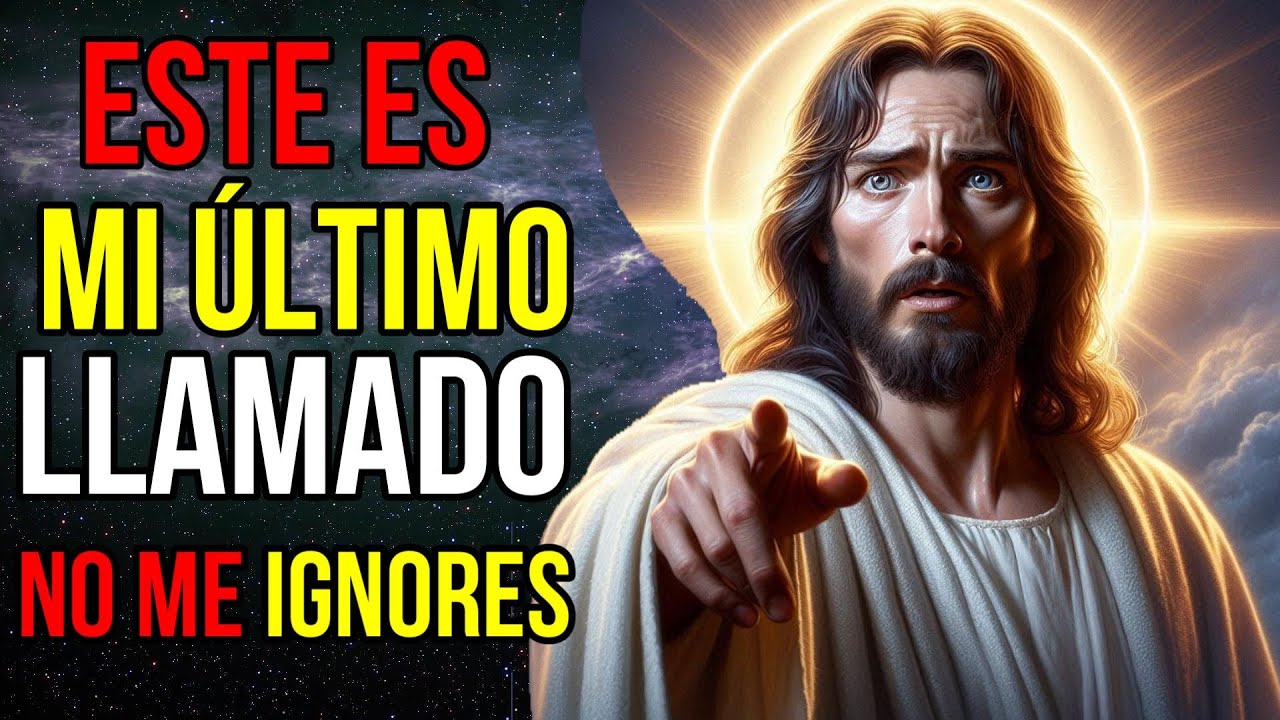 Dios dice: Este es mi Último llamado , no me ignores | Mensaje de Dios ...