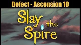 Slay the Spire - Defect - Ascension 10