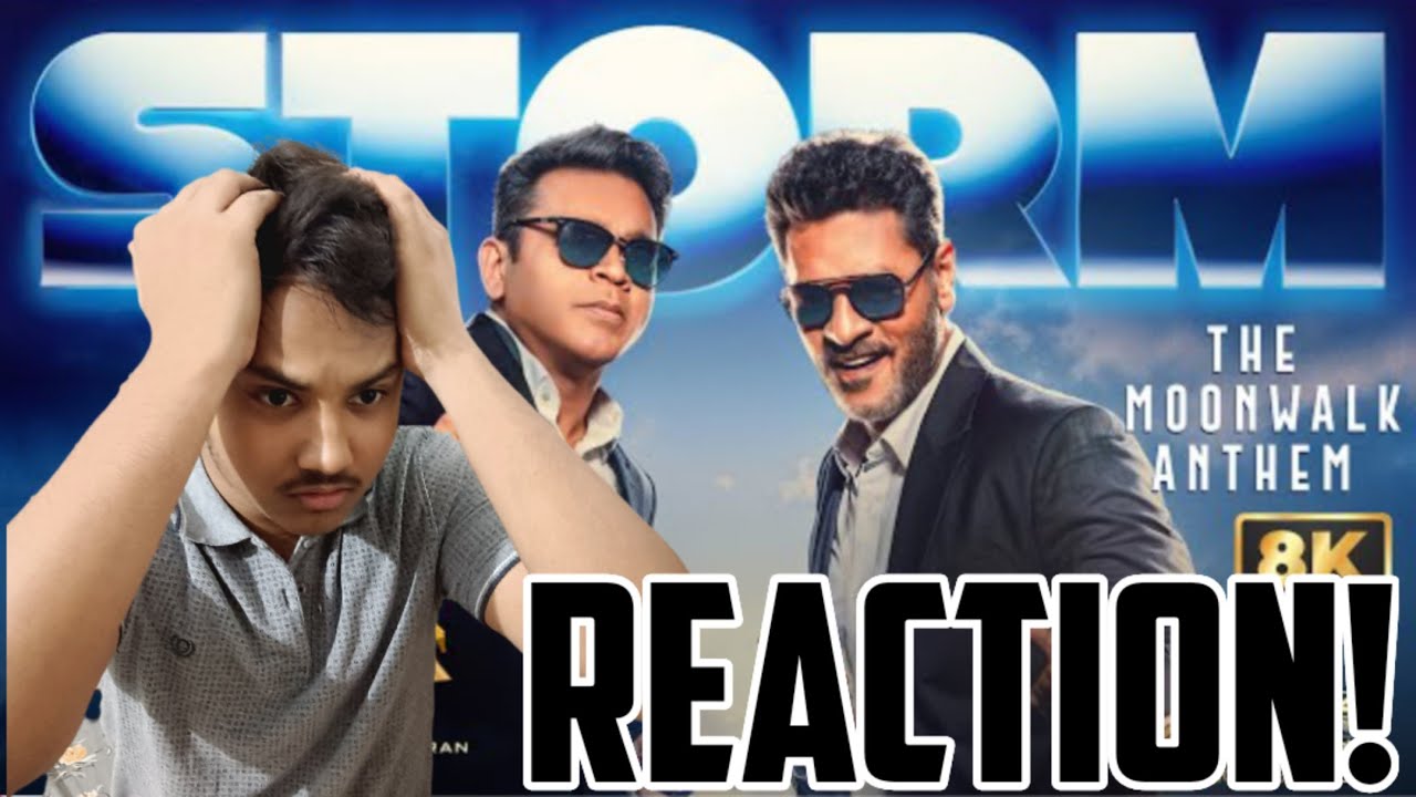 Storm - The MoonWalk Anthem Official Video Song Reaction 🤯 | AR Rahman | Prabhu Deva | Manoj NS |