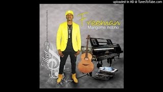 Freeman ft Delroy - Mangoma ihobho (Tman pro)
