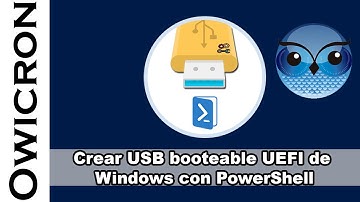 Como crear una USB booteable UEFI con PowerShell