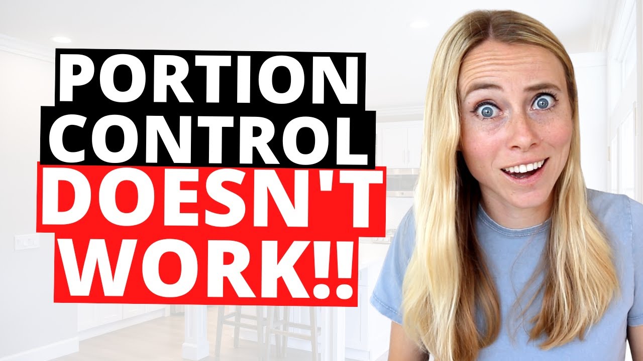 The Best Way To Lose Weight Is NOT Portion Control It s Actually 