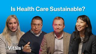 The Vitals | Is Health Care Sustainable?