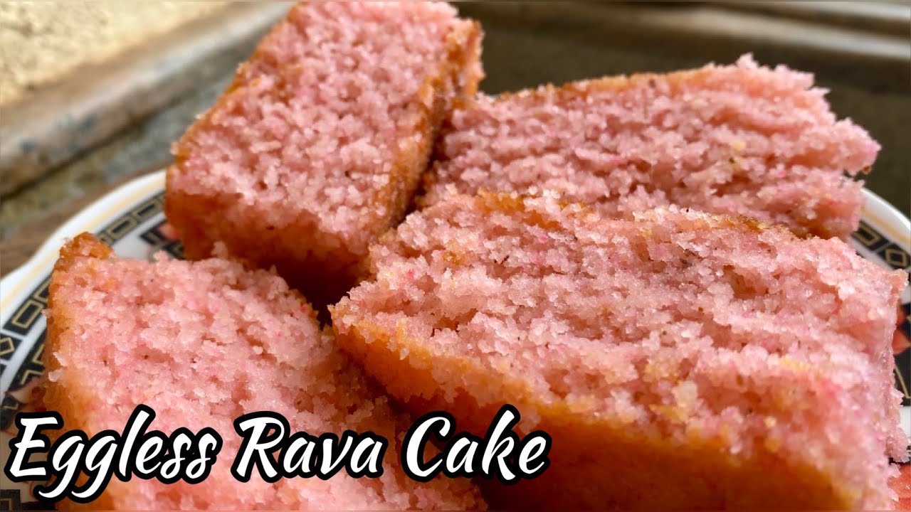 Softest & Delicious Eggless Rava Cake Recipe. Easy Eggless Suji or