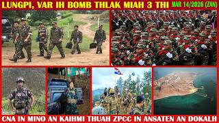 March 14 Zan - CNA Ih Luh Duhlo Acozah Hna Peklo Ding. Min Aung Hlaing In Misual Hawl Lawng Nanthiam