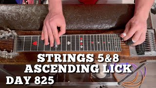 Pedal Steel Everyday - Day 825 - Strings 5&8 Ascending Lick