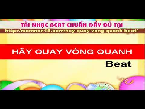 Hãy quay vòng quanh beat