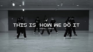 This Is How We Do It by Montell Jordan | Choreography by MFEC