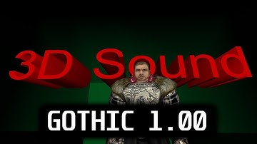 Gothic-1.00b DevBuild (07/12/00) - SoundTestlevelKai