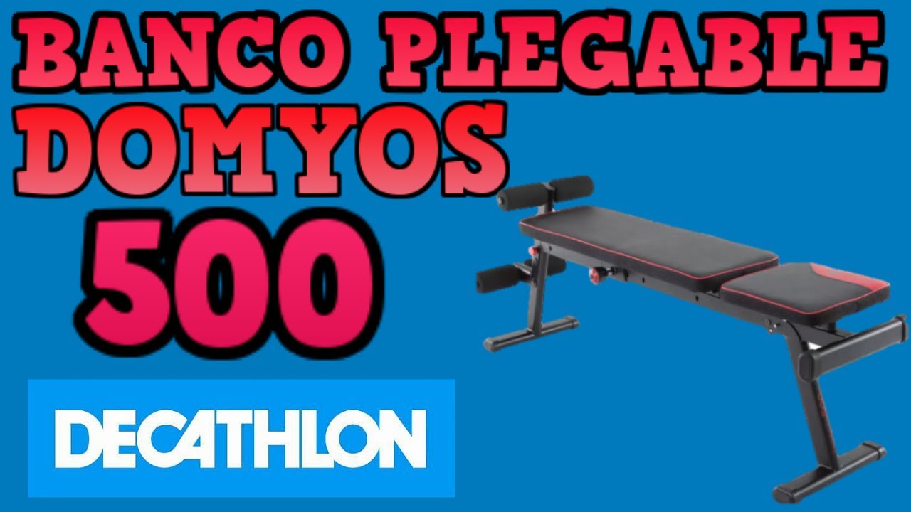 🏋️‍♂️💯BANCO MUSCULACIÓN PLEGABLE INCLINABLE DOMYOS 500💯🏋️‍♂️ --SIEMPRE  FUERTES-- 