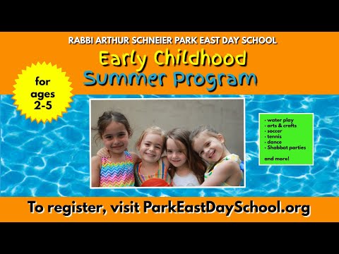 Early Childhood Summer Program | Rabbi Arthur Schneier Park East Day School