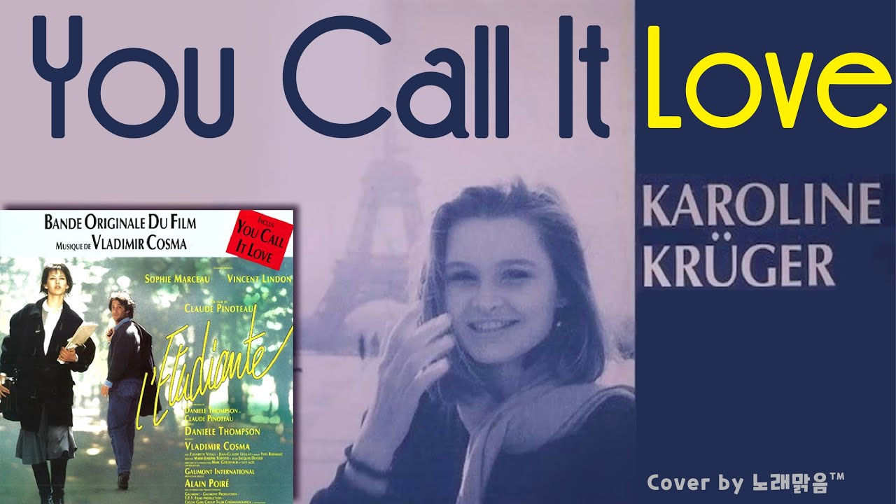 Assista a 🎀소피마르소 영화 - You Call It Love [COVER_노래맑음,NRME] Karoline Kruger no YouTube