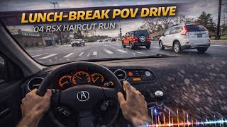 2004 Acura RSX - POV Lunch Break Drive | Haircut Run (4K ASMR)