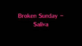 Saliva - Broken Sunday