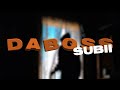 Subiibabii  daboss dir by lukesnappedagain