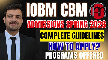 IOBM CBM Admissions Spring 2026 | Complete Details | Step by Guidelines | How to Apply