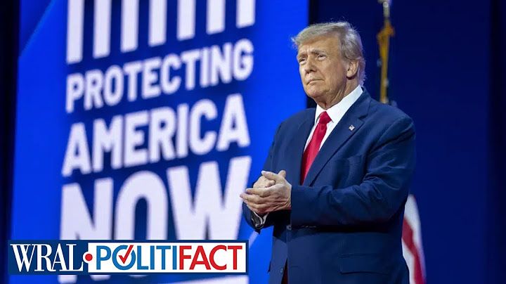 Fact-checking Donald Trump's CPAC claims about elections, immigration, economy