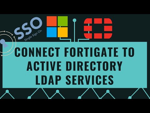 How to Integrate Fortigate firewall with Active Directory & LDAP services (SSO)