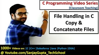 Copy and Concatenate two files using file handling in C language | C programming video tutorials