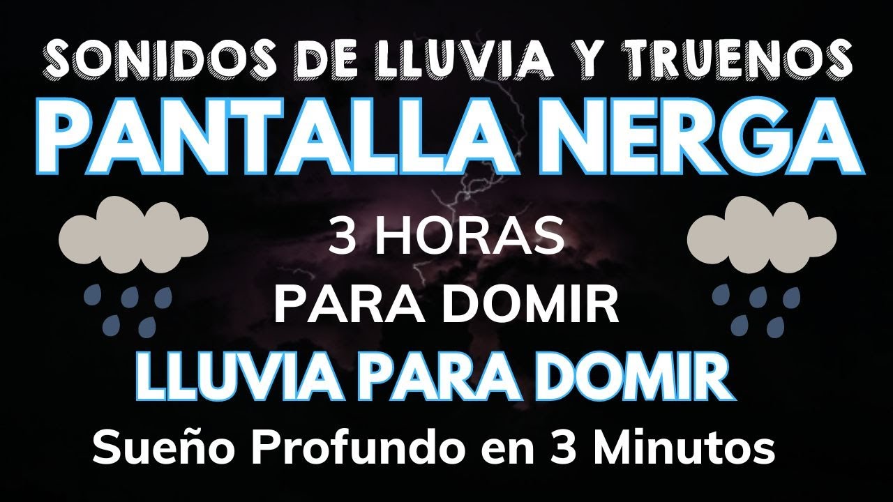 Sonidos de lluvia y truenos para dormir y relajarse - Pantalla negra ...