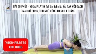 YOGA PILATES VỚI GẠCH full bài GIẢM MỠ TOÀN THÂN, TĂNG THỂ LỰC- BÀI3|YOGA PILATES DUNG