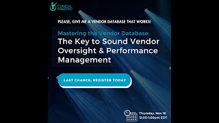 Mastering Your Vendor Database  The Key to Sound Vendor Oversight & Performance Management