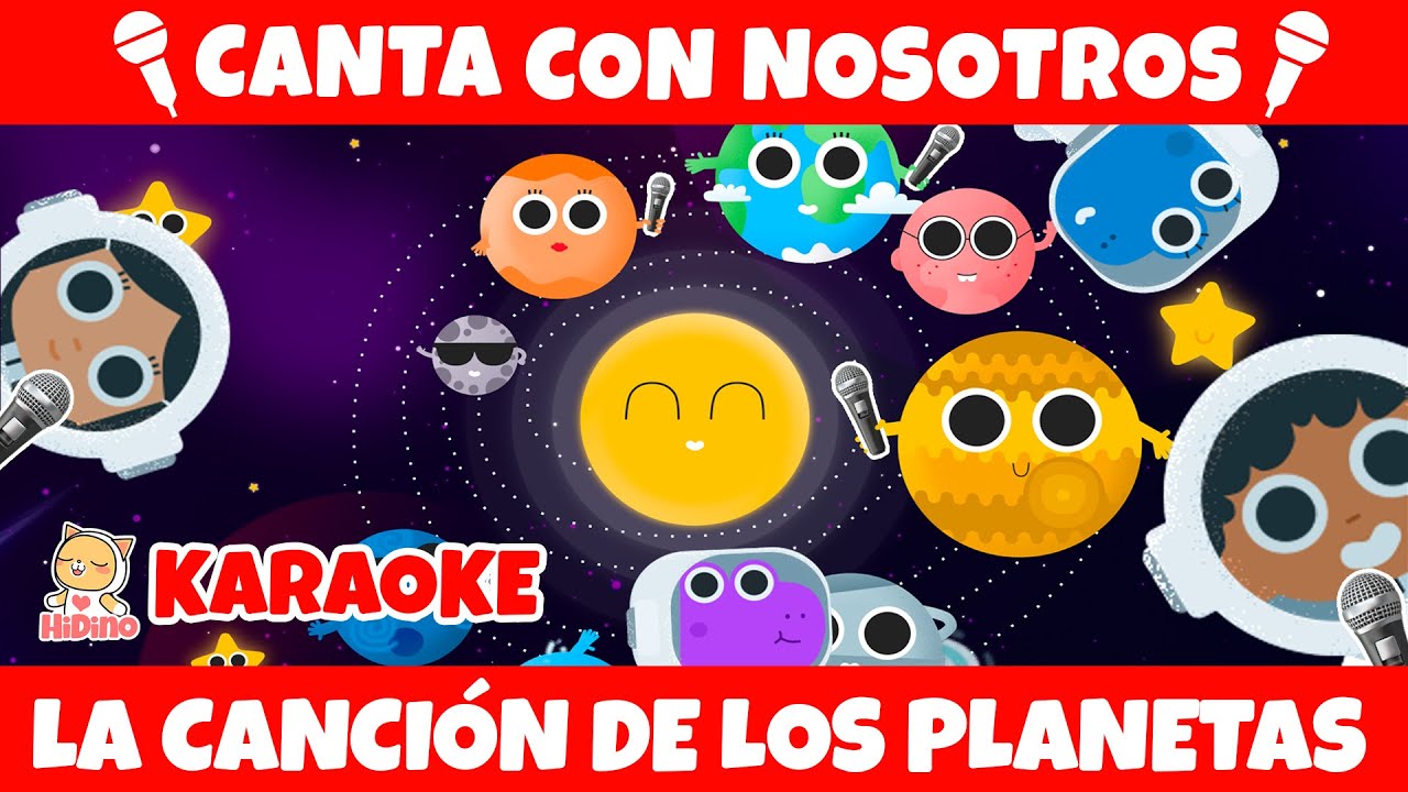 🎤 Canta Con Nosotros 🎤 La Canción De Los Planetas 🌎 Karaoke | HiDino Canciones Para Niños