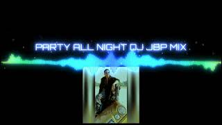 Party All night tapori mix dj Jbp, dj jbp New song 2021,dj jbp,