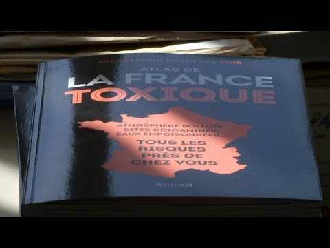 "Atlas de la France toxique": les points noirs de la pollution
