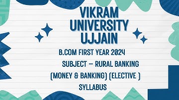 Vikram University Ujjain B.com 1st Year Sub - Rural Banking (Money And Banking) Syllabus #Viralvideo