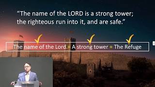 "A Strong Tower" - Proverbs 18:10 - Pastor Sam Hwang