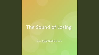 The Sound of Losing