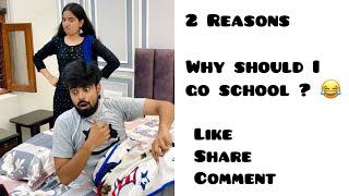 2 Reasons ~ Why Should I go School 😂 || Schools Reopening ~ Dushyant Kukreja #shorts #ytshorts