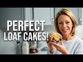 Perfect Loaf Cakes Every Time | Foolproof Homemade Recipe