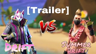 Drift Vs Summer Drift Trailer Read Desc.