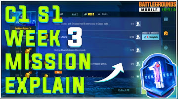 C1S1 WEEK 3 ALL MISSON EXPLAINED ।। BGMI SEASON 1 WEEK 3 MISSONS । SS1 WEEK 3 ALL MISSIONS EXPLAINED