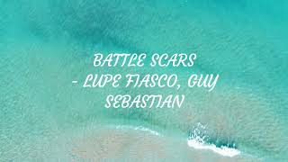 Battle Scars -Lupe Fiasco, Guy Sebastian (Lyrics video)