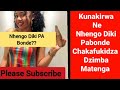 Kunakirwa Ne Nhengo Diki Pabonde. Chakafukidza Dzimba Matenga. Zim Confessions latest.