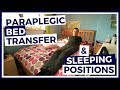 Wheelchair to Bed Transfer and Paraplegic Sleeping Positions   Paralife Episode 26