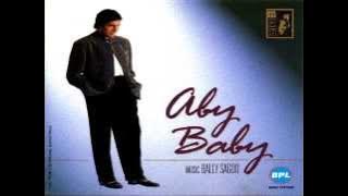 Aby Baby - Amitabh Bachchan & Bally Sagoo: Sone Machari [1996]