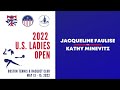 2022 U.S. Ladies Open - Faulise vs. Minevitz
