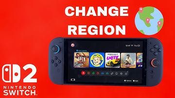 How To Change Region On Nintendo Switch 2