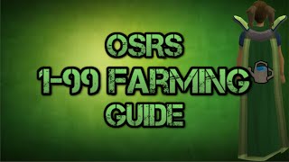 Runescape 1-99 farming guide with trees and fruit trees [2007] (Old School)