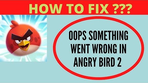 #angrybirds2 #opps #howto OOPS SOMETHING WENT WRONG IN ANGRY BIRD 2, HOW TO FIX ?| | FING 24