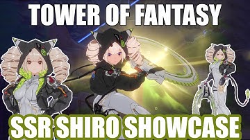 Tower of Fantasy CBT - SSR Shiro gameplay, skill, and looks!