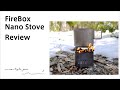 FIRE BOX / NANO STOVE Review