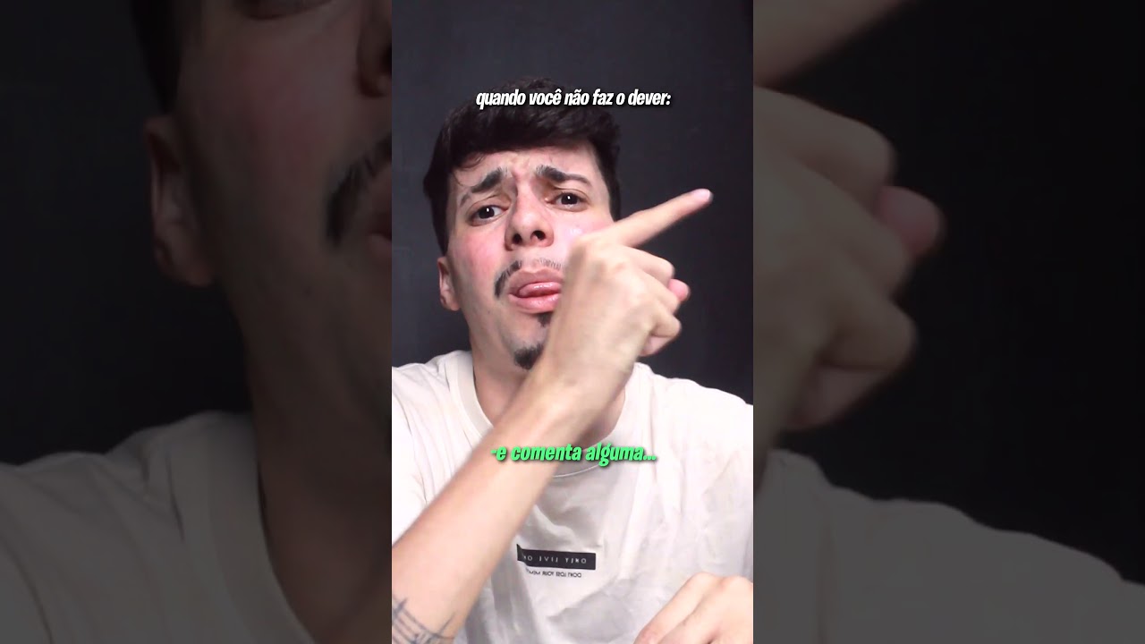 QUANDO VOCÊ NÃO FAZ O DEVER 