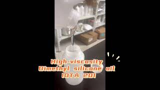 High-viscosity dimethyl silicone oil IOTA201#Siliconeoil #IOTA #dimethyl #phenyl  #Lubrication